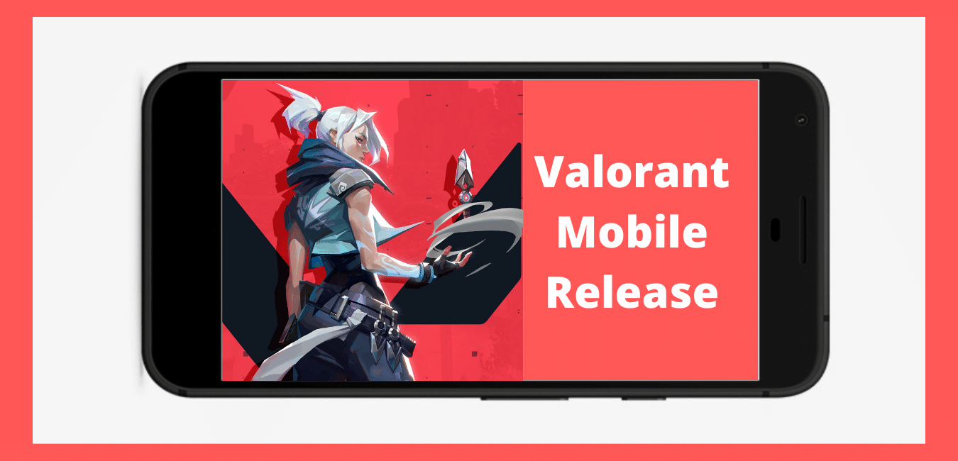 Valorant mobile release date