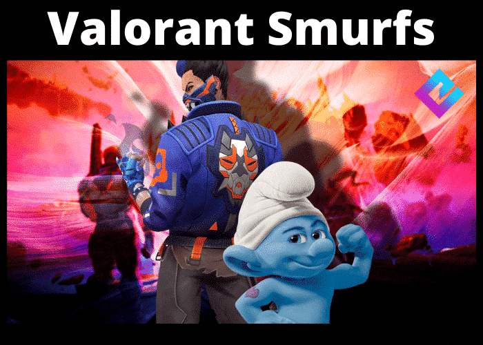 Valorant Smurfs